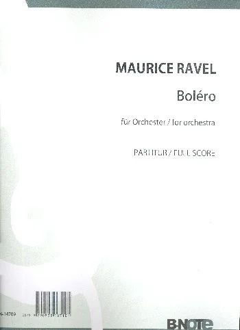 Maurice Ravel - Boléro für Orchester (Partitur)