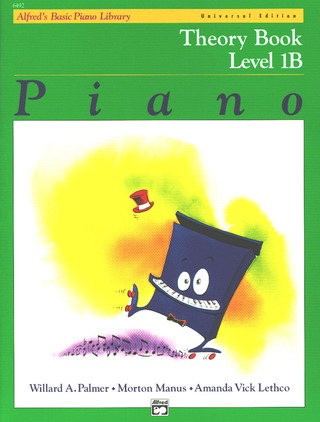 Willard Palmer et al. - Alfred's Basic Piano Library – Theory Book 1B