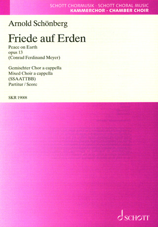 Arnold Schönberg - Friede auf Erden op. 13