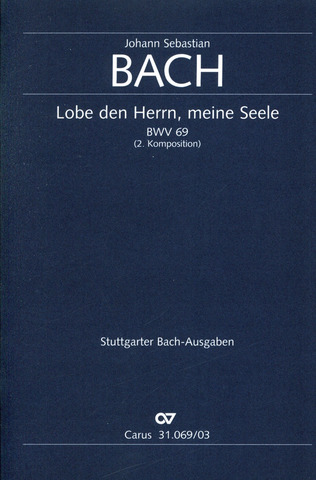 Johann Sebastian Bach - Lobe den Herrn, meine Seele (II) D-Dur BWV 69