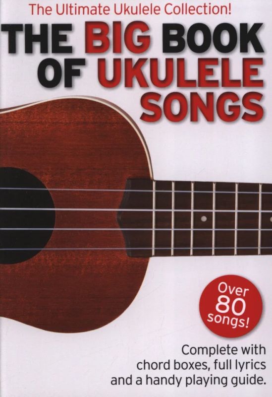 The Big Book Of Ukulele Songs