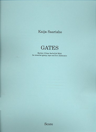 Kaija Saariaho - Gates
