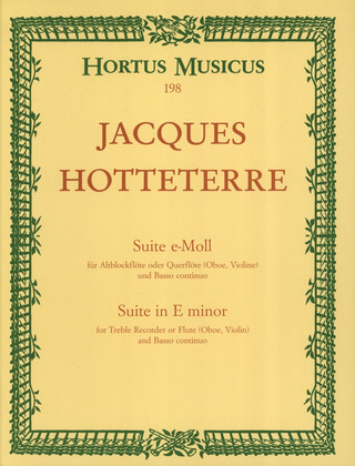 Hotteterre, Jacques (le Romain) - Suite für Altblockflöte oder Querflöte (Oboe, Violine) und Basso continuo e-Moll op. 5/2