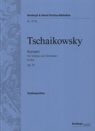 Pyotr Ilyich Tchaikovsky - Concerto D major op. 35