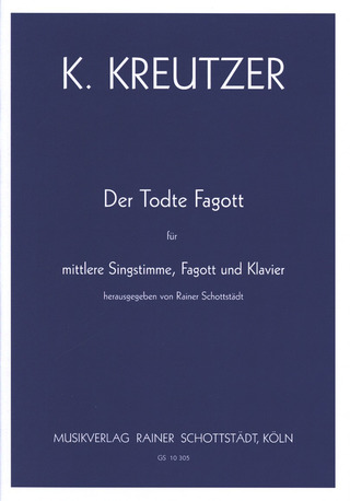 Conradin Kreutzer - Der Todte Fagott