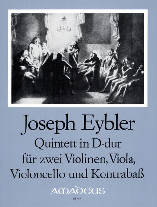 Joseph Leopold Edler von Eybler: Quintett D-Dur