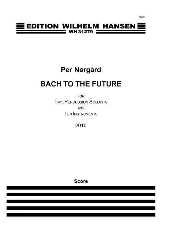 Per Nørgård - Bach To The Future - Reduced Version