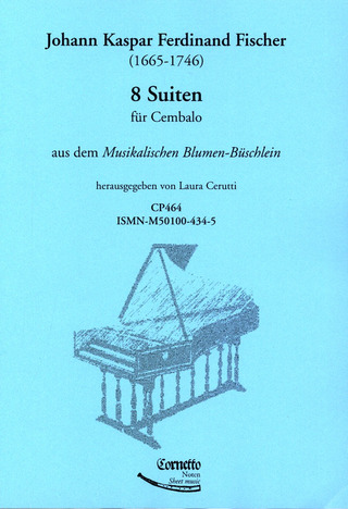Johann Caspar Ferdinand Fischer - 8 Suite aus dem Musikalischen Blumen-Büschlein