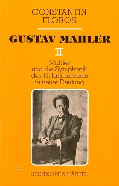 Constantin Floros - Gustav Mahler 2
