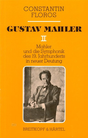 Constantin Floros: Gustav Mahler 2