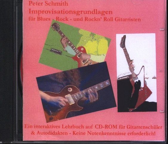 Peter Schmith - Improvisationsgrundlagen für Blues- Rock- und Rock'n'Roll-Gitarristen