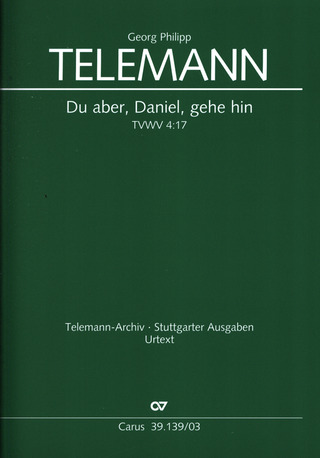 Georg Philipp Telemann - Du aber, Daniel, gehe hin TVWV 4:17