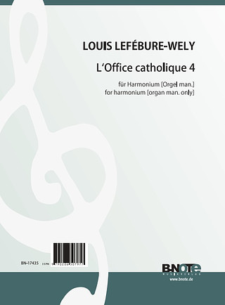 Louis Lefébure-Wély - LOffice catholique 4 für Harmonium oder Orgel man. op.148 (Neuausgabe)