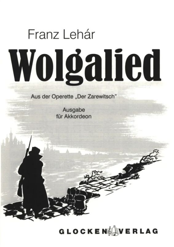 Franz Lehár - Wolgalied