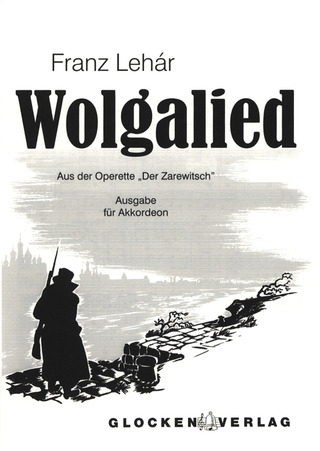 Franz Lehár: Wolgalied