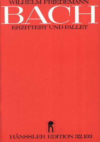 Wilhelm Friedemann Bach - Erzittert und fallet Fk 83