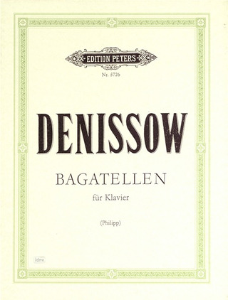 Edisson Denissow - Bagatellen für Klavier (1960)