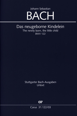 Johann Sebastian Bach - The newly born, the little child BWV 122