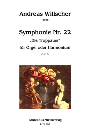 Andreas Willscher - Symphonie Nr. 22 "Die Troppauer"