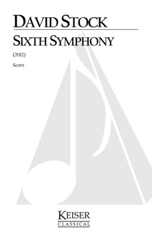 David Stock - Sixth Symphony