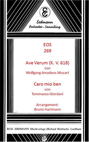 Wolfgang Amadeus Mozartet al. - Ave Verum + Caro Mio Ben