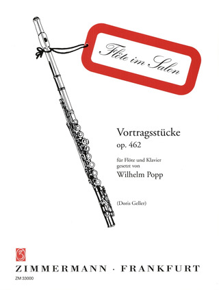 Wilhelm Popp - Vortragsstücke op. 462