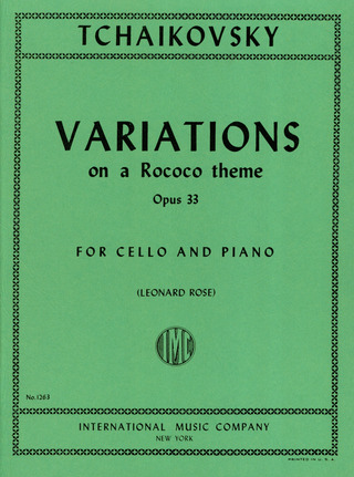 Pjotr Iljitsch Tschaikowsky - Variazioni Su Un Tema Rococo' Op. 33 (Rose)
