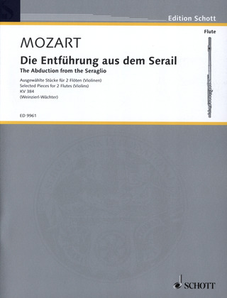 Wolfgang Amadeus Mozart - Die Entführung aus dem Serail KV 384