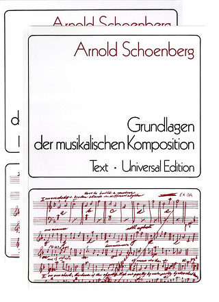 Arnold Schönberg: Die Grundlagen der musikalischen Komposition