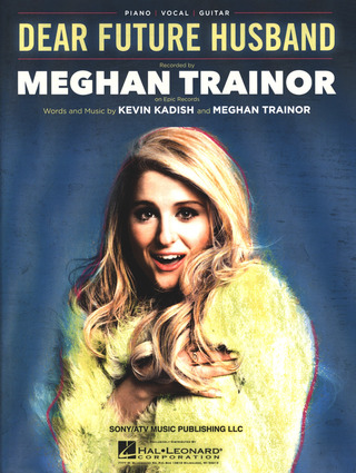 Meghan Trainor m fl. - Dear Future Husband