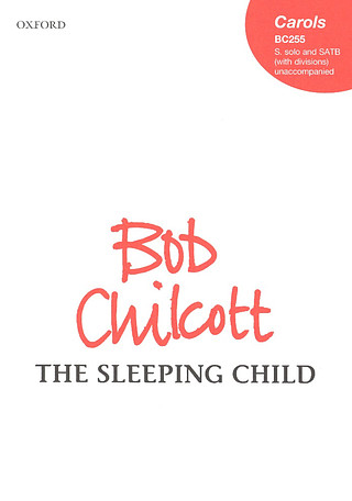 Bob Chilcott - The Sleeping Child