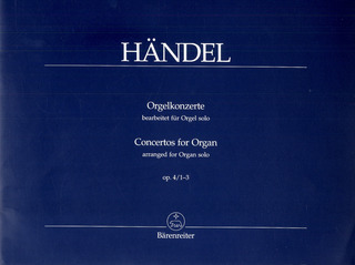 George Frideric Handel - Orgelkonzerte I op. 4/1-3