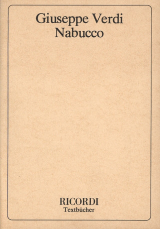 Giuseppe Verdiet al. - Nabucco – Libretto
