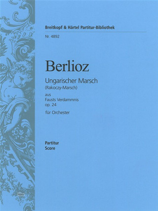 Hector Berlioz - Marche Hongroise op. 24