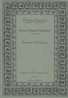 Johann Heinrich Schmelzer - Sonata Da Caccia