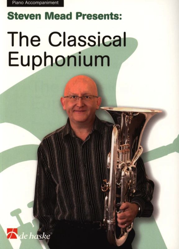 Steven Mead Presents: The Classical Euphonium