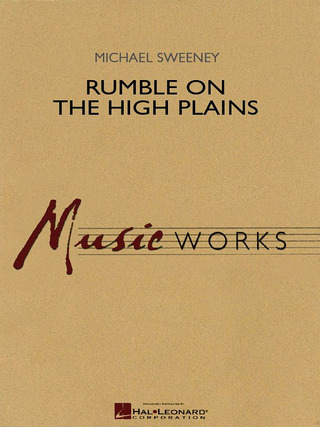 Michael Sweeney: Rumble on the High Plains