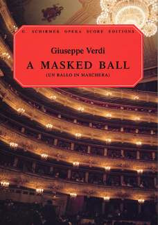 Giuseppe Verdi: Un ballo in maschera/ Ein Maskenball