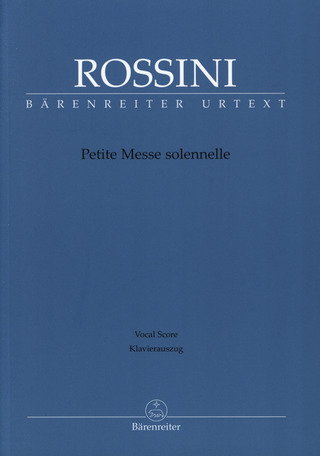 Gioachino Rossini - Petite Messe solennelle