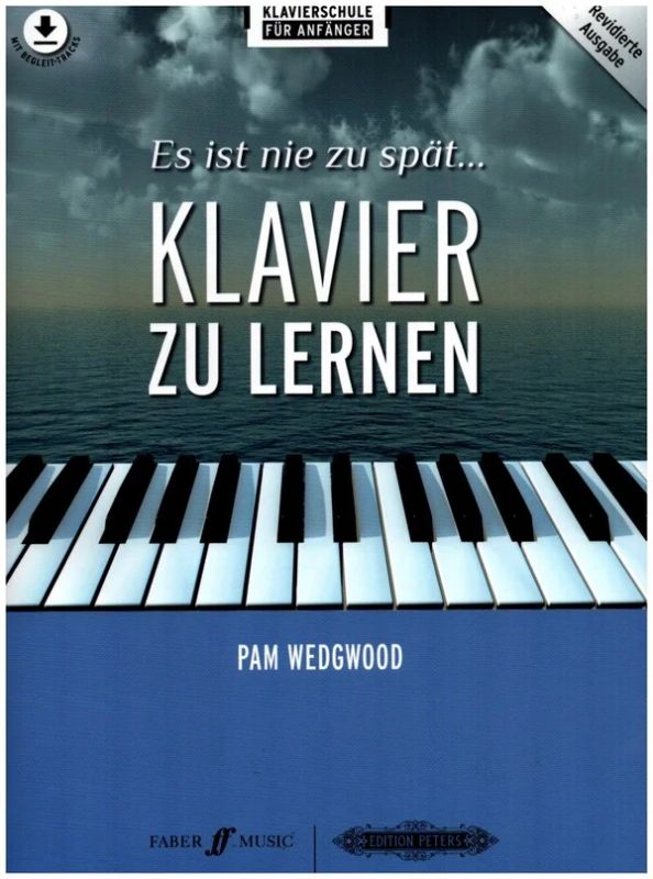 Pamela Wedgwood: Es ist nie zu spät... Klavier zu lernen (0)