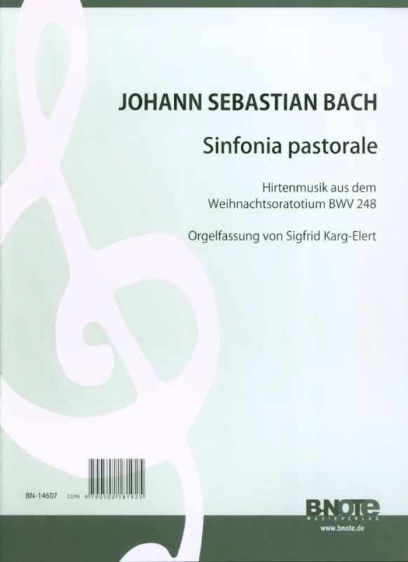 Johann Sebastian Bach - Sinfonia Pastorale aus dem Weihnachtsoratorium BWV 248