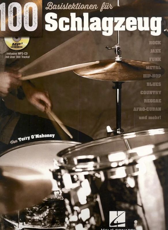 Terry O'Mahony - 100 Basislektionen für Schlagzeug