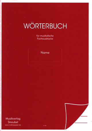 Streubel Stefan - Woerterbuch Fuer Musikalische Fachausdruecke