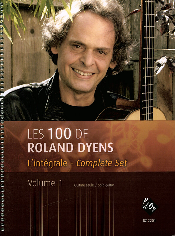 Roland Dyens - Les 100 de Roland Dyens