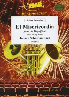Johann Sebastian Bach - Et Misericordia