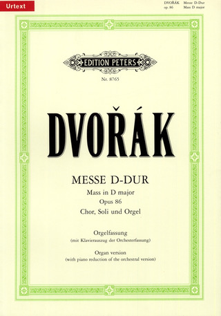 Antonín Dvořák - Messe D-Dur op. 86