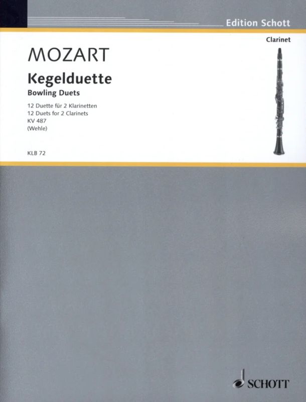Wolfgang Amadeus Mozart - Kegelduette op. KV 487
