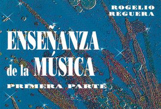Rogelio Reguera - Enseñanza de la música 1