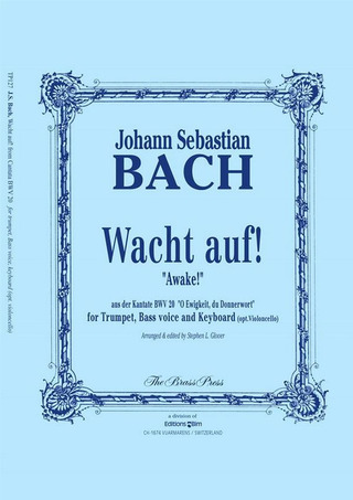 Johann Sebastian Bach: Wacht auf!