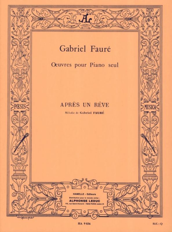 Gabriel Fauré - Après Un Rêve Op.7 No.1